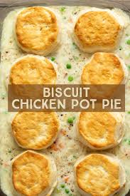 Biscuit Chicken Pot Pie Recipe Chicken Pot Pie Biscuit Chicken Pot Pie Pot Pie