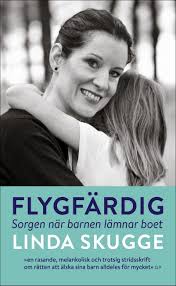 She is married to johan skugge. Flygfardig By Linda Skugge Paperback Utg 2019 From H Strom Text Kultur Ab Antikvariat