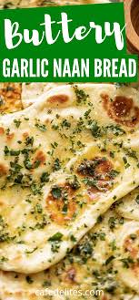 Garlic Naan Bread In 2020 Recipes With Naan Bread Naan Bread Garlic Naan