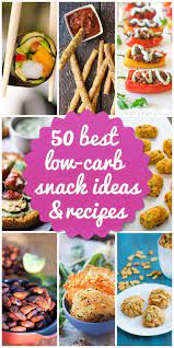 50 Low Carb Snack Ideas You Will Love Sweet Salty Best Low Carb Snacks Low Carb Recipes Snacks Healthy Snacks