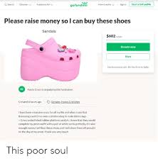 We did not find results for: Gofundme Fundraise For How It Works V Start A Gofundme Search Discover Sign In Please Raise Money So I Can Buy These Shoes Sandals 602 Earget Donate Now Share No Donations Yet