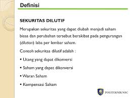 Calon pembeli saham tersebut mensyaratkan suatu tingkat keuntungan pada saham sebesar 10 % per tahun dan dividen diperkirakan tidak bertumbuh (g = 0) atau tetap sebesar rp. Akuntansi Dilusi Sekuritas Dan Laba Per Saham Ppt Download