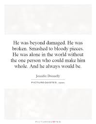 Damaged Quotes | Damaged Sayings | Damaged Picture Quotes via Relatably.com