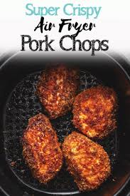 Air Fryer Pork Chops Air Fryer Recipes Healthy Air Fryer Pork Chops Keto Pork Chops