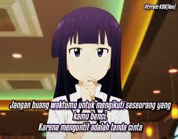 Contohnya adalah jenis pornografi ilegal, informasi rahasia yang tidak anda miliki, atau informasi keuangan yang dibatasi. Kata Bijak Anime Nev Jangan Buang Waktumu Untuk Mengikuti Seseorang Yang Kamu Benci Karena Menguntit Adalah Tanda Cinta Aoi Yamada Working Errant Facebook