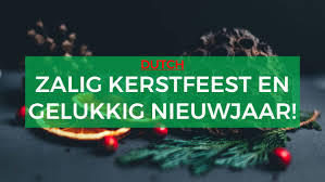 How to say merry christmas in many different languages from afrikaans to zulu, with recordings for quite a few of them. Myngle Blog Blog Archive How To Say Merry Christmas And Happy New Year In Dutch Myngle Blog