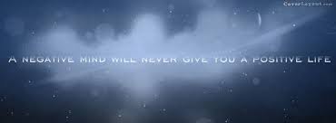 A Negative Mind Will Never Give You A Positive Life Meaning In Hindi A Negative Mind Will Never Give You Positive Life Facebook Cover Coverlayout Com Facebook Cover Quotes Positive Life Facebook Cover Photos