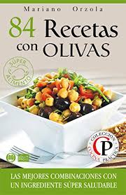 Amplia colección de recetas de cocina molecular, muchas con vídeo, para aprender a cocinar con las técnicas más modernas. 84 Recetas Con Olivas Las Mejores Combinaciones Con Un Ingrediente Super Saludable Coleccion Cocina Practica Ebook Orzola Mariano Amazon Es Tienda Kindle