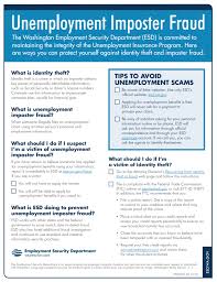 It often warns you that if this is not done they may start . Esdwagov Unemployment Benefits Fraud