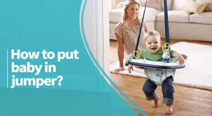 How To Put Baby In Jumper Walk And Jump