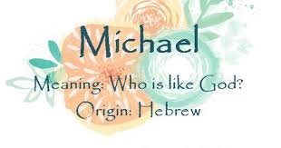 Baby Boy Name Michael Meaning Who Is Like God Origin Hebrew Nicknames Mike Mickey Babynames Bab Trendy Baby Boy Names Baby Boy Names Baby Girl Names