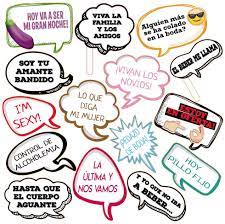 Maybe you would like to learn more about one of these? Atrezzo Para Photocall Frases Graciosas Por 24 99 Precios Imbatibles
