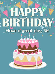 Special Birthday Cake For Sister With Candles Yum Yum Happy Birthday Cake Card For Sister Birthday Greeting Cards By Davia Happy Birthday Sister Cake Happy Birthday Sister Birthday Greetings For Sister