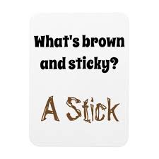 Dad Joke What S Brown And Sticky Magnet Zazzle Com Dad Jokes Teacher Jokes Jokes