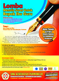 Check spelling or type a new query. Lomba Menulis Surat Untuk Bapak Ibu Guru Smk Kesehatan Purworejo