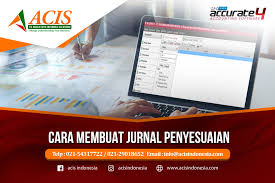 Sebab jurnal sangat dibutuhkan dalam setiap. Cara Membuat Jurnal Penyesuaian Di Accurate 5 Berikut Penjelasannya