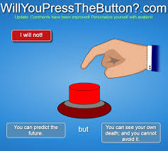Will You Press The Button Press The Button Buttons Button Game