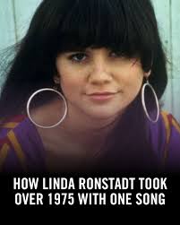 One song, in particular, stood out among the rest and helped define  Ronstadt as a force to be reckoned with. FULL STORY: ⬇️