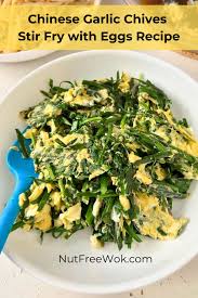 Chinese Garlic Chives Stir Fry with Eggs Recipe - Nut Free Wok