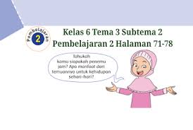 Sd mi kelas vi terampil berhitung matematika kurikulum 2013 revisi. Kunci Jawaban Buku Tematik Tema 3 Kelas 6 Halaman 71 72 73 74 78 Koesrow