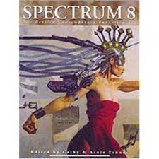 Spectrum 8 The Best In Contemporary Fantastic Art Cathy Fenner Arnie Fenner 9781887424615 Amazon Com Books Fantastic Art Art Art Photography