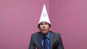 Image result for dunce