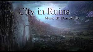 Dracovallis City In Ruins Dark Fantasy Music Youtube