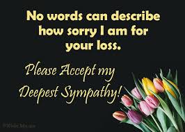 Check spelling or type a new query. 90 Heartfelt Sympathy Messages Wishesmsg
