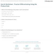 Quiz Worksheet Practice Differentiating Using The Product Rule Study Com