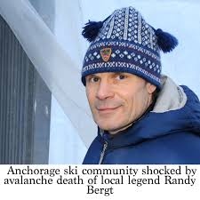 Anchorage ski community shocked by avalanche death of local legend Randy  Bergt