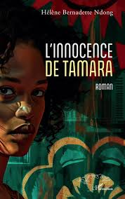L'innocence de Tamara: Roman : Ndong, Hélène Bernadette: Amazon.de: Books