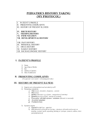 Pediatrics History Taking My Protocol I Patient S Profileii Presenting Complaintsiii History Of Present Illn History Taking Patient History Personal History