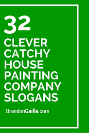 We did not find results for: Painting Slogans 101 Clever Catchy House Painting Company Slogans
