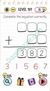 Hey guys here you will see the gameplay videos and gaming solution videos of difficult games like puzzle, mind tricking games. Brain Test Level 197 Complete The Equation Correctly Answer