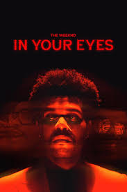 The weeknd • 428 млн просмотров. The Weeknd In Your Eyes Video 2020 Imdb