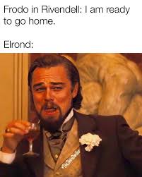 Tolkien Tuesdays Forty Two Fresh Funny Lord Of The Rings Memes Laptrinhx News