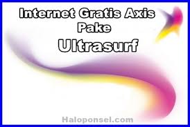 Paket internet murah axis terbaru , paket internet gratis , ukuota banyak , internetan murah , axis , xl , agyustus 2016 , paket internet malam , kuota . Cara Internet Gratis Axis Unlimited Menggunakan Ultrasurf Tebaru 2018 Haloponsel Com