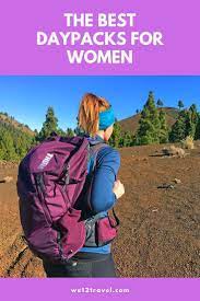 The Best Backpacks For A Day Hike For Women An Overview In This Blog Best Hiking Backpacks Backpacking Outfits Hiking Tips