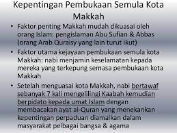 Fathu makkah)bermaksud pembebasan kotamekah daripada pengaruh, amalan& cengkaman jahliyah. Pembukaan Semula Kota Mekah Lessons Blendspace