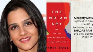 Prabhleen Sandhu Acquires Rights to “The Indian Spy” by Mihir Bose,  Expanding Almighty Motion Picture's Slate