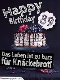 Wasmuth m., handel als medium von kulturkontakt. Geburtstagstorte 89 Geburtstag Happy Birthday Geburtstagsspruche Welt