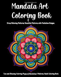 Printable 45 simple mandala coloring pages 5457 simple mandala. Mandala Art Coloring Book Stress Relieving Patterns Adult Coloring Book Beautiful Patterns With Mediation Designs Fun And Relaxing Coloring Pages Book Release Your Stress By Color Therapy Colorit 9798634180106 Amazon Com Books