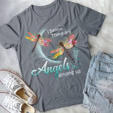 I Believe There Are Angels Among Us Dragonfly Shirt Hoodie Tank Top And Sweater Shirts Dragonfly Lover Dragonfly