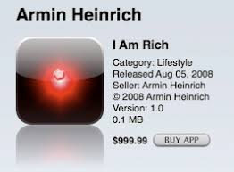 *this app only acts as a symbol of richness. I Am Rich Wikipedia
