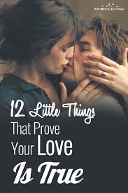 12 Things We Need To Know About True Love
