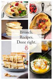 Good Food Good Company Great Recipes Best Brunch Recipes Recipes Brunch Recipes
