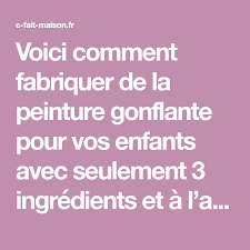Voici Comment Fabriquer De La Peinture Gonflante Pour Vos Enfants Avec Seulement 3 Ingredients Et A Comment Faire De La Peinture Peinture Gonflante Fait Maison