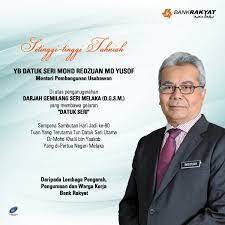 Yb datuk seri mohd redzuan yusof is the minister of entrepreneur development. Bank Rakyat Ø¯Ø± ØªÙˆÛŒÛŒØªØ± Lembaga Pengarah Pengurusan Dan Warga Kerja Bankrakyat Mengucapkan Setinggi Tinggi Tahniah Kepada Yb Datuk Seri Mohd Redzuan Md Yusof Menteri Pembangunan Usahawan Atas Penganugerahan Darjah Gemilang Seri Melaka D G S M