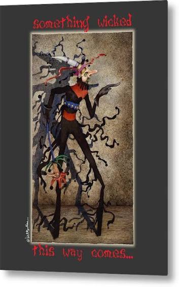 Something Wicked This Way Comes... #2 Metal Print