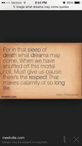 What Dreams May Come What Dreams May Come Longer Life Quotes